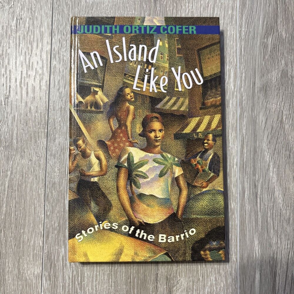 An Island Like You : Stories of the Barrio Judith Ortiz Cofer (1996, Library...